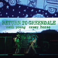 Neil Young  &  Crazy Horse - Return To Greendale vinyl cover