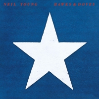 Neil Young - Hawks & Doves vinyl cover