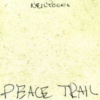 Neil Young - Peace Trail vinyl cover