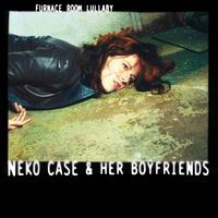 Neko Case - Furnace Room Lullaby vinyl cover