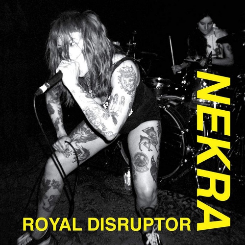 Nekra - Royal Disruptor vinyl cover
