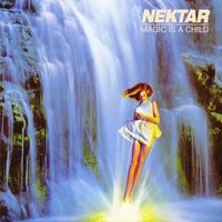 Nektar - Magic Is A Child vinyl cover