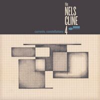 Nels Cline - Currents, Constellations vinyl cover
