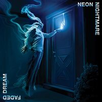 Neon Nightmare - Faded Dream vinyl cover