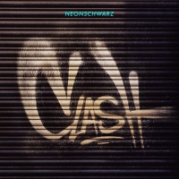 Neonschwarz - Clash vinyl cover