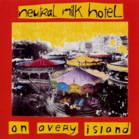 Neutral Milk Hotel - On Avery Island vinyl cover
