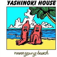 Never Young Beach - Yashinoki House vinyl cover