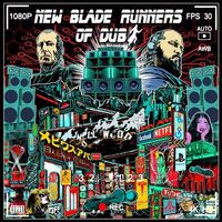 New Blade Runners Of Dub - New Blade Runners Of Dub vinyl cover