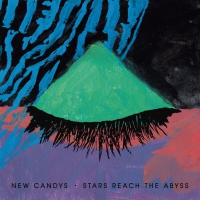 New Candys - Stars Reach The Abyss vinyl cover