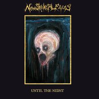 New Skeletal Faces - Until The Night vinyl cover