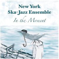 New York Ska Jazz Ensemble - In The Moment vinyl cover