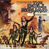 Nicholas Carras - The Doll Squad Original Motion Picture Soundtrack vinyl cover