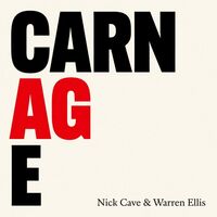 Nick Cave - Carnage vinyl cover
