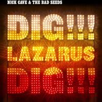 Nick Cave - Dig, Lazarus, Dig!!! vinyl cover
