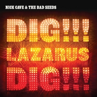 Nick Cave & The Bad Seeds - Dig Lazarus Dig vinyl cover