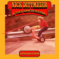 Nick Dittmeier & the Sawdusters - Apparition vinyl cover