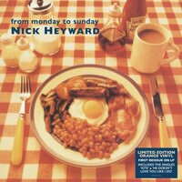 Nick Heyward - From Monday To Sunday (Orange) vinyl cover