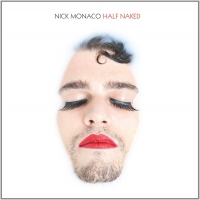 Nick Monaco - Half Naked vinyl cover
