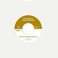 Nick/pimptones, The Pride - Gotta Leave The Lady Alone Lim.ed. vinyl cover