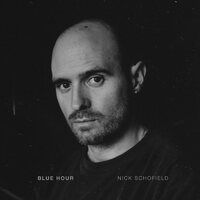 Nick Schofield - Blue Hour (Clear) vinyl cover