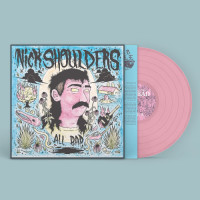 Nick Shoulders - All Bad (Transparent Pink) vinyl cover