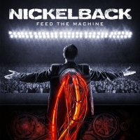 Nickelback - Feed The Machine vinyl cover