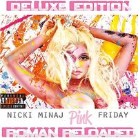 Nicki Minaj - Pink Friday...roman Reloaded (Deluxe) vinyl cover