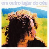 Nicolas Geraldi - Em Outro Lugar Do Ceu vinyl cover