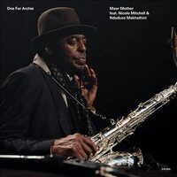 Nicole Mitchell and Moor Mother - One For Archie vinyl cover