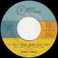Night Owls - I Only Have Eyes For You B/W Live & Let Live vinyl cover
