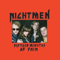 Nightmen - Fifteen Minutes Of Pain vinyl cover