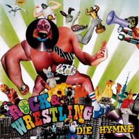 Nik/boy Division/cheating Hearts, The Neandertal - Rock & Wrestling - Die Hymne Split " vinyl cover