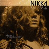 Nikka Costa - Nikka & Strings / Underneath & In Between vinyl cover