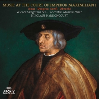 Nikolaus Harnoncourt - Music At The Court Of Emperor Maximilian I vinyl cover