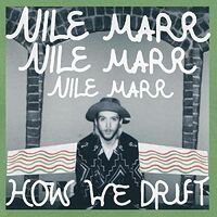 Nile Marr - How We Drift vinyl cover