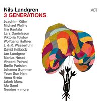Nils Landgren - 3 Generations