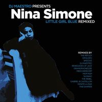 Nina Simone /  Dj Maestro Presents - Little Girl Blue Remixed