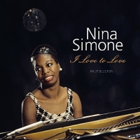 Nina Simone - I Love To Love: Ep Selection vinyl cover