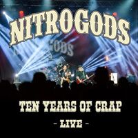 Nitrogods - 10 Years Of Crap - Live vinyl cover