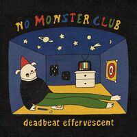 No Monster Club - Deadbeat Effervescent vinyl cover