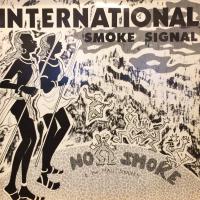 No Smoke - International Smoke Signal vinyl cover