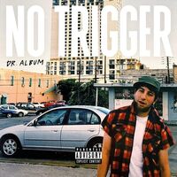 No Trigger - Dr Album vinyl cover