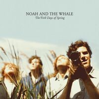 Noah And The Whale - First Days Of Spring vinyl cover