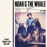 Noah And The Whale - Last Night On Earth - 180Gm vinyl cover