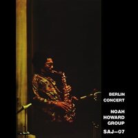 Noah Howard - Berlin Concert vinyl cover