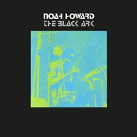 Noah Howard - Black Ark vinyl cover