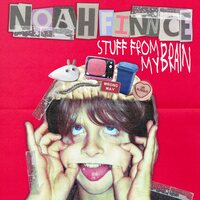 Noahfinnce - Stuff From My Brain / My Brain After Therapy vinyl cover