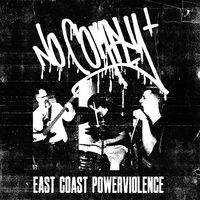 Nocomply - East Coast Powerviolence