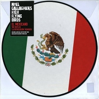 Noel Gallagher's High Flying Birds - El Mexicano: Reflex La Revolucion Remixes vinyl cover