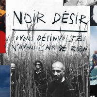 Noir Desir - Soyons Desinvoltes N'ayons L'air De Rien vinyl cover